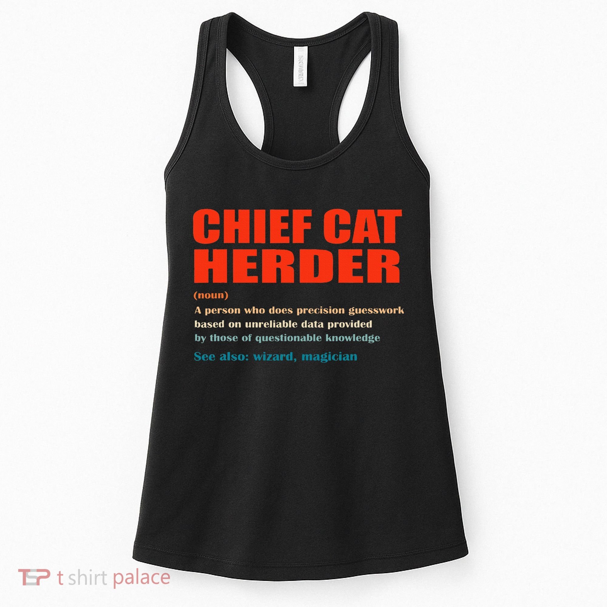 Chief Cat Herder Definition Wizard Magician Women's Tank Top