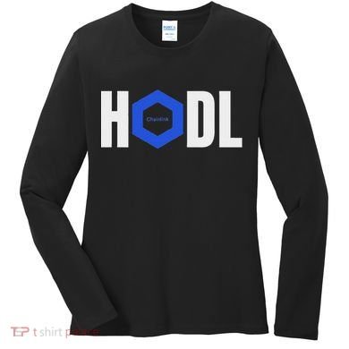Chainlink Crypto Hodl Text Link Cryptocurrency Words Women's Long Sleeve Shirt