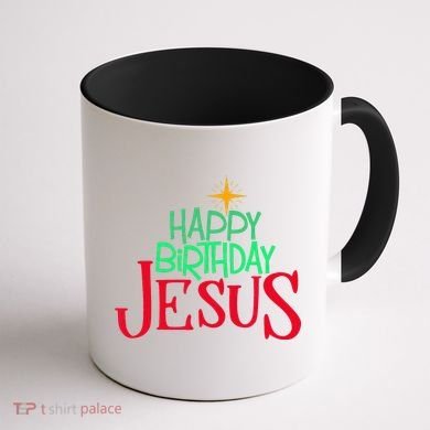 Christian Christmas HAPPY BIRTHDAY JESUS Gift Coffee Mug back