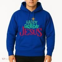 Christian Christmas HAPPY BIRTHDAY JESUS Gift Hoodie thumb 2