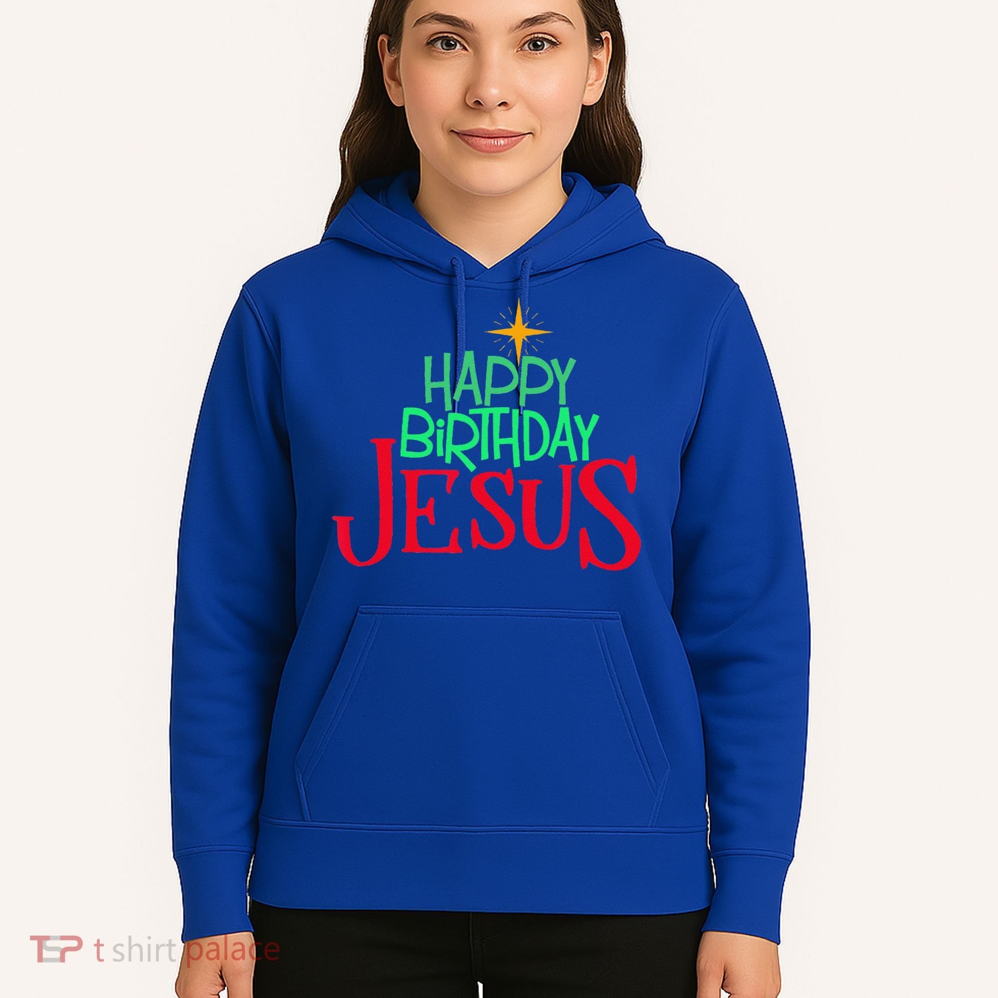 Christian Christmas HAPPY BIRTHDAY JESUS Gift Hoodie