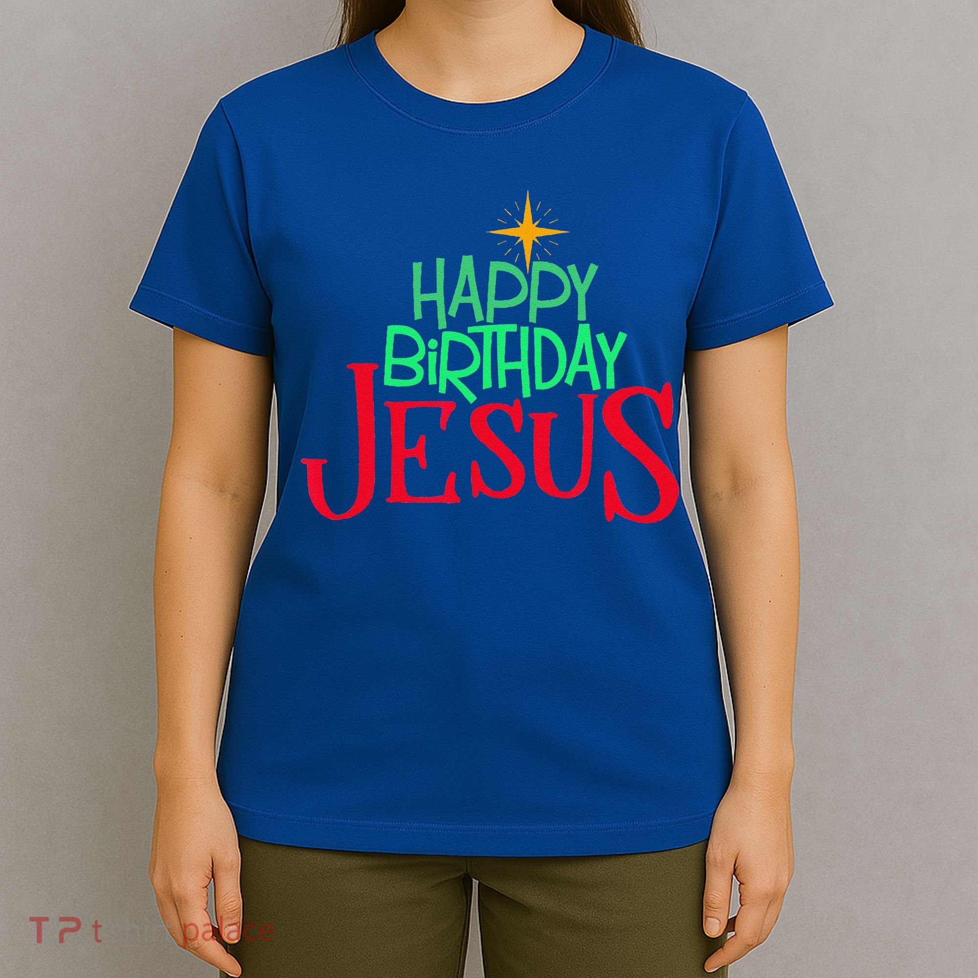 Christian Christmas HAPPY BIRTHDAY JESUS Gift T-Shirt