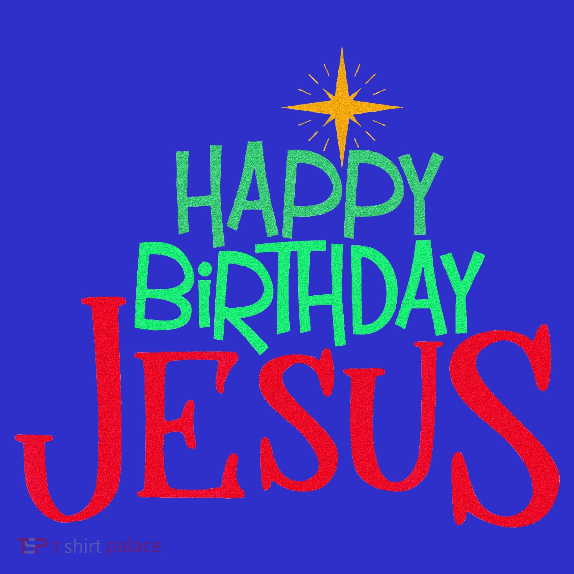 Christian Christmas HAPPY BIRTHDAY JESUS Gift T-Shirt
