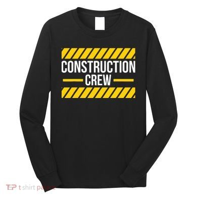 Construction Crew Highway Worker Long Sleeve Shirt