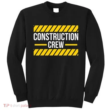 Construction Crew Highway Worker Sweatshirt