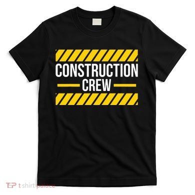 Construction Crew Highway Worker T-Shirt