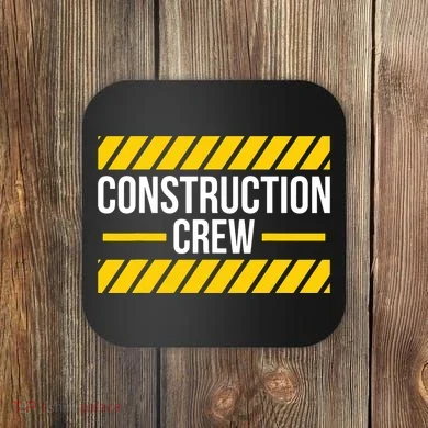 Construction Crew Highway Worker Coaster