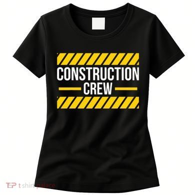 Construction Crew Highway Worker Women's T-Shirt