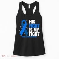 Colon Cancer His Fight is my Fight Colon Cancer Awareness Women's Tank Top thumb 0