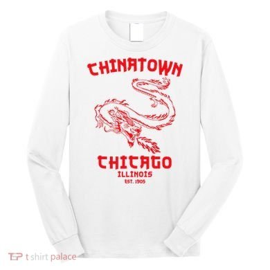 Chicago Chinatown Illinois Chinese American Loop South Side Long Sleeve Shirt