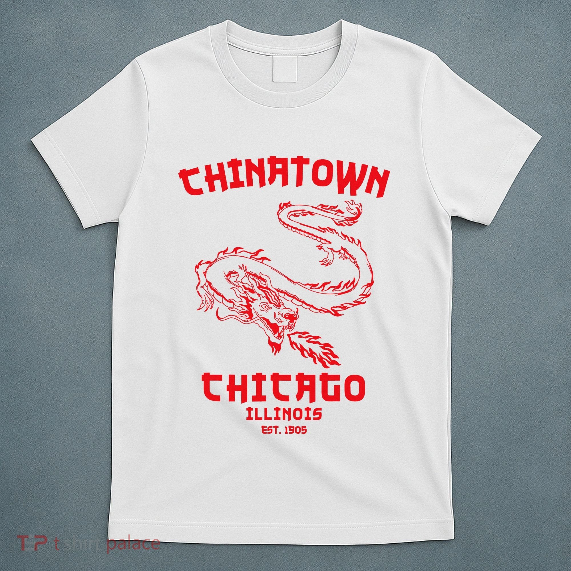 Chicago Chinatown Illinois Chinese American Loop South Side T-Shirt