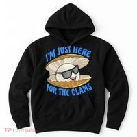 Cool Clam I'm Just Here For The Clams Clambake Steamer Party Hoodie thumb 0
