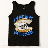 Cool Clam I'm Just Here For The Clams Clambake Steamer Party Tank Top thumb 2