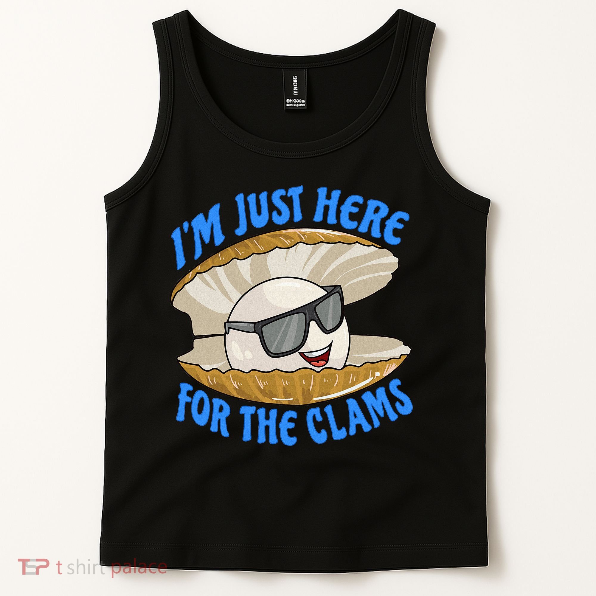 Cool Clam I'm Just Here For The Clams Clambake Steamer Party Tank Top