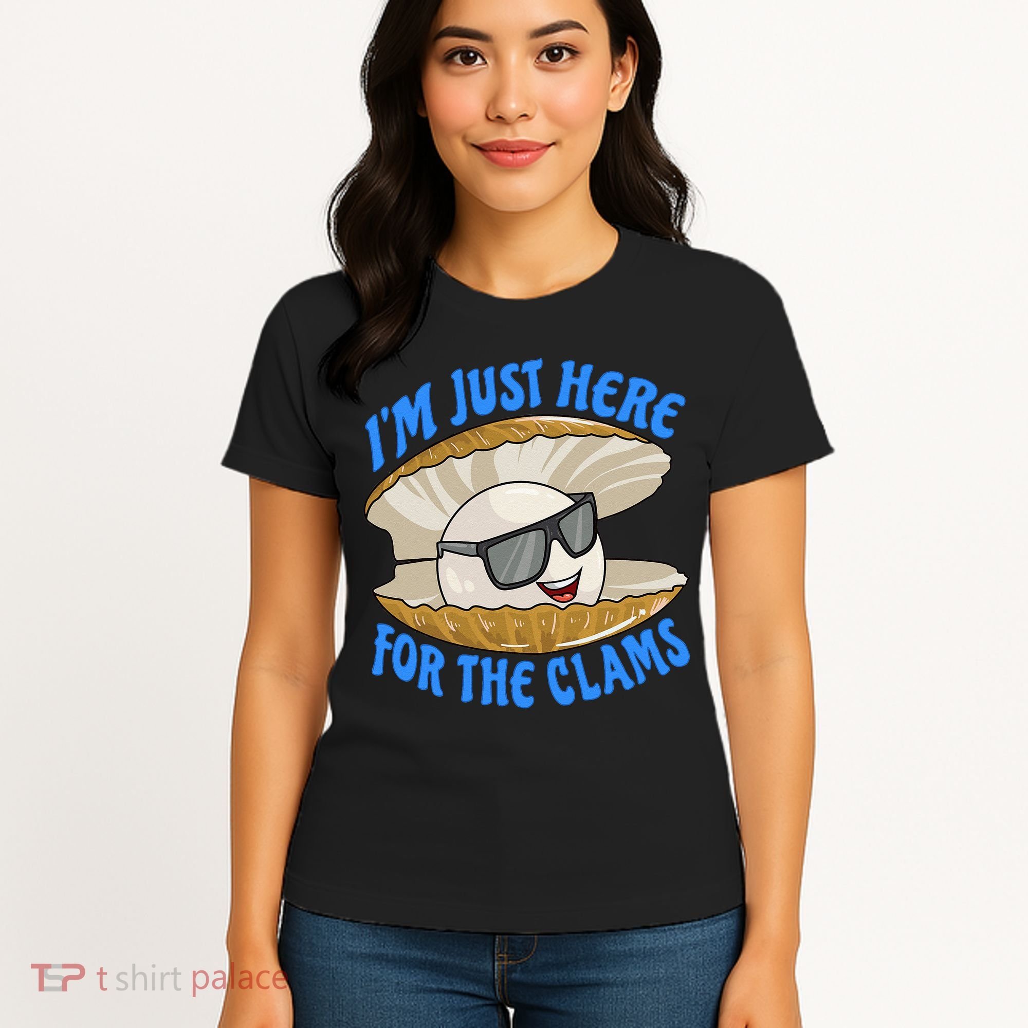 Cool Clam I'm Just Here For The Clams Clambake Steamer Party Women's T-Shirt