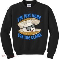 Cool Clam I'm Just Here For The Clams Clambake Steamer Party Kids Sweatshirt thumb 0