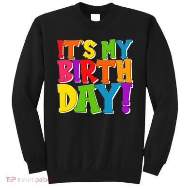 Cute Colorful It's My Birthday Sweatshirt