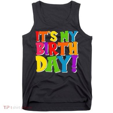 Cute Colorful It's My Birthday Tank Top