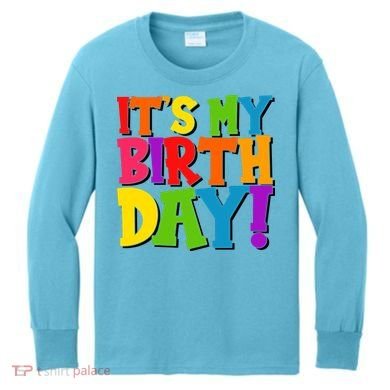 Cute Colorful It's My Birthday Kids Long Sleeve Shirt