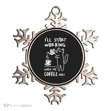 Coffee Cat I'll Start Working When My Coffee Does Ornament
