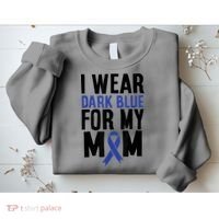 Colon Cancer I Wear For Mom Colon Cancer Support Sweatshirt thumb 2