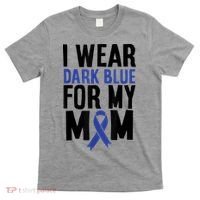 Colon Cancer I Wear For Mom Colon Cancer Support T-Shirt thumb 0