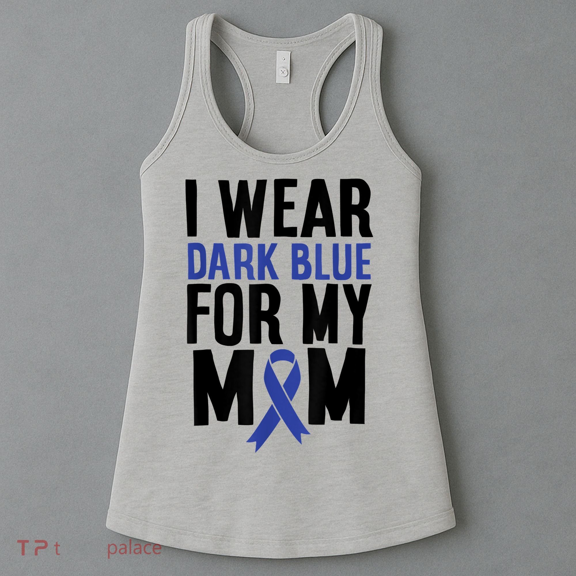 Colon Cancer I Wear For Mom Colon Cancer Support Women's Tank Top