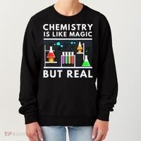 Chemist Chemistry Is Like Magic Science Teacher Women's Sweatshirt thumb 0