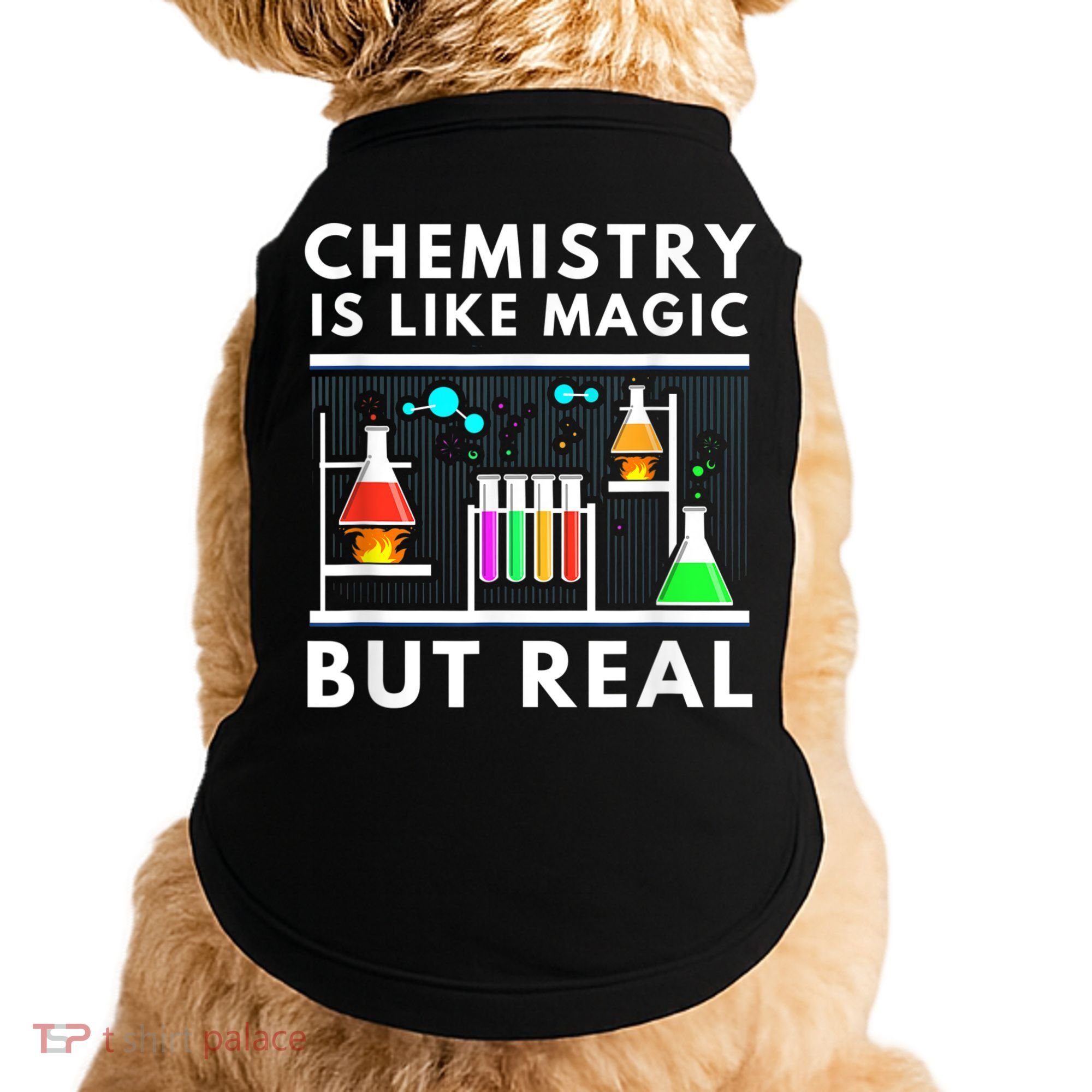 Chemist Chemistry Is Like Magic Science Teacher Doggie Tank