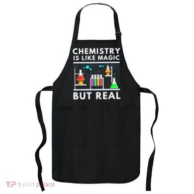 Chemist Chemistry Is Like Magic Science Teacher Apron
