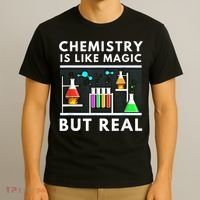 Chemist Chemistry Is Like Magic Science Teacher T-Shirt thumb 3