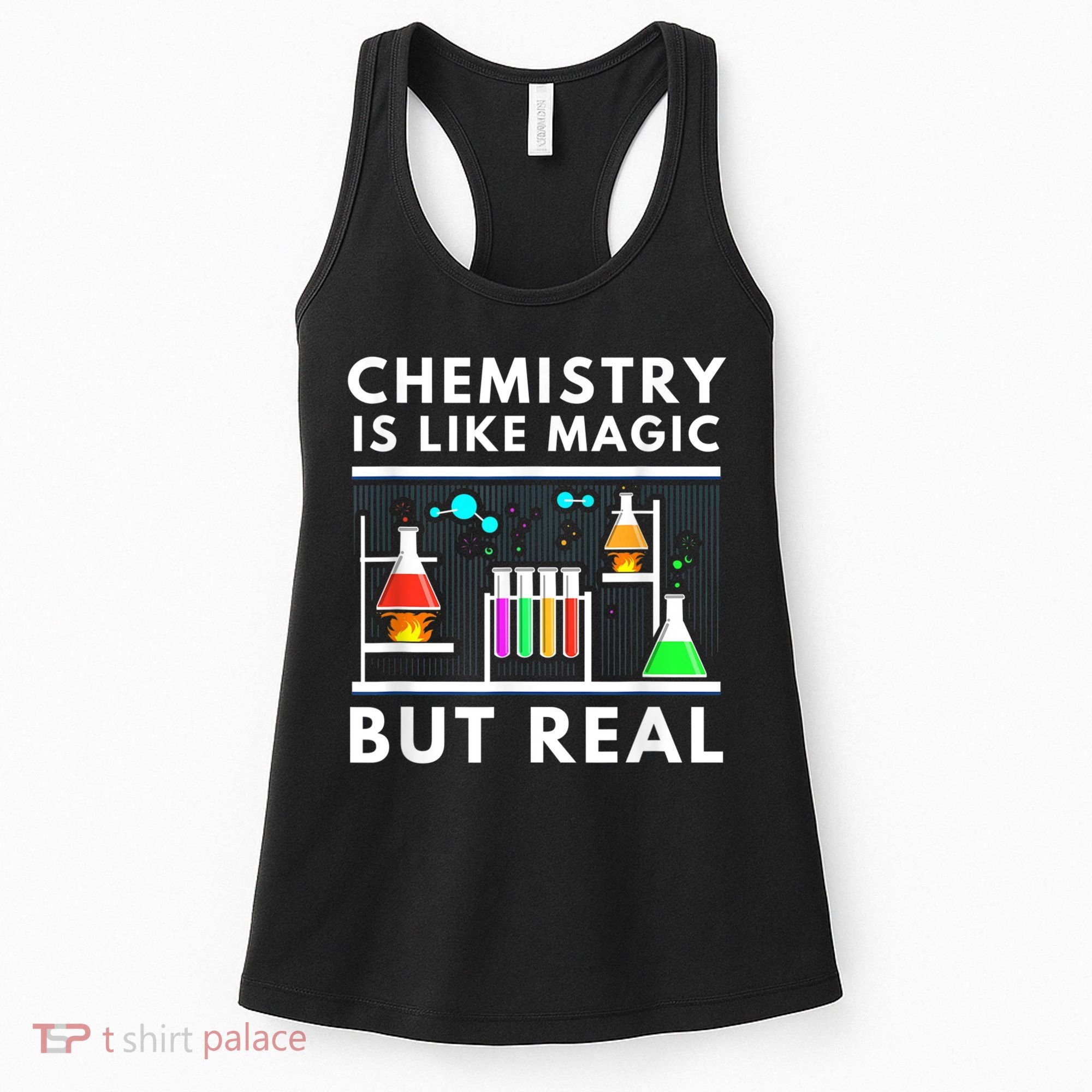 Chemist Chemistry Is Like Magic Science Teacher Women's Tank Top