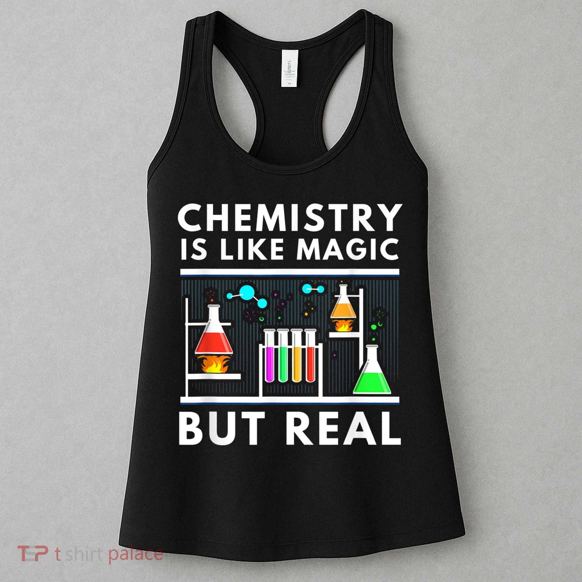 Chemist Chemistry Is Like Magic Science Teacher Women's Tank Top