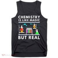 Chemist Chemistry Is Like Magic Science Teacher Tank Top thumb 0
