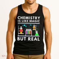 Chemist Chemistry Is Like Magic Science Teacher Tank Top thumb 3