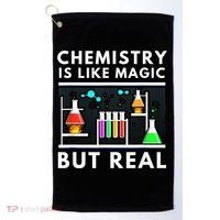 Chemist Chemistry Is Like Magic Science Teacher Golf Towel thumb 0