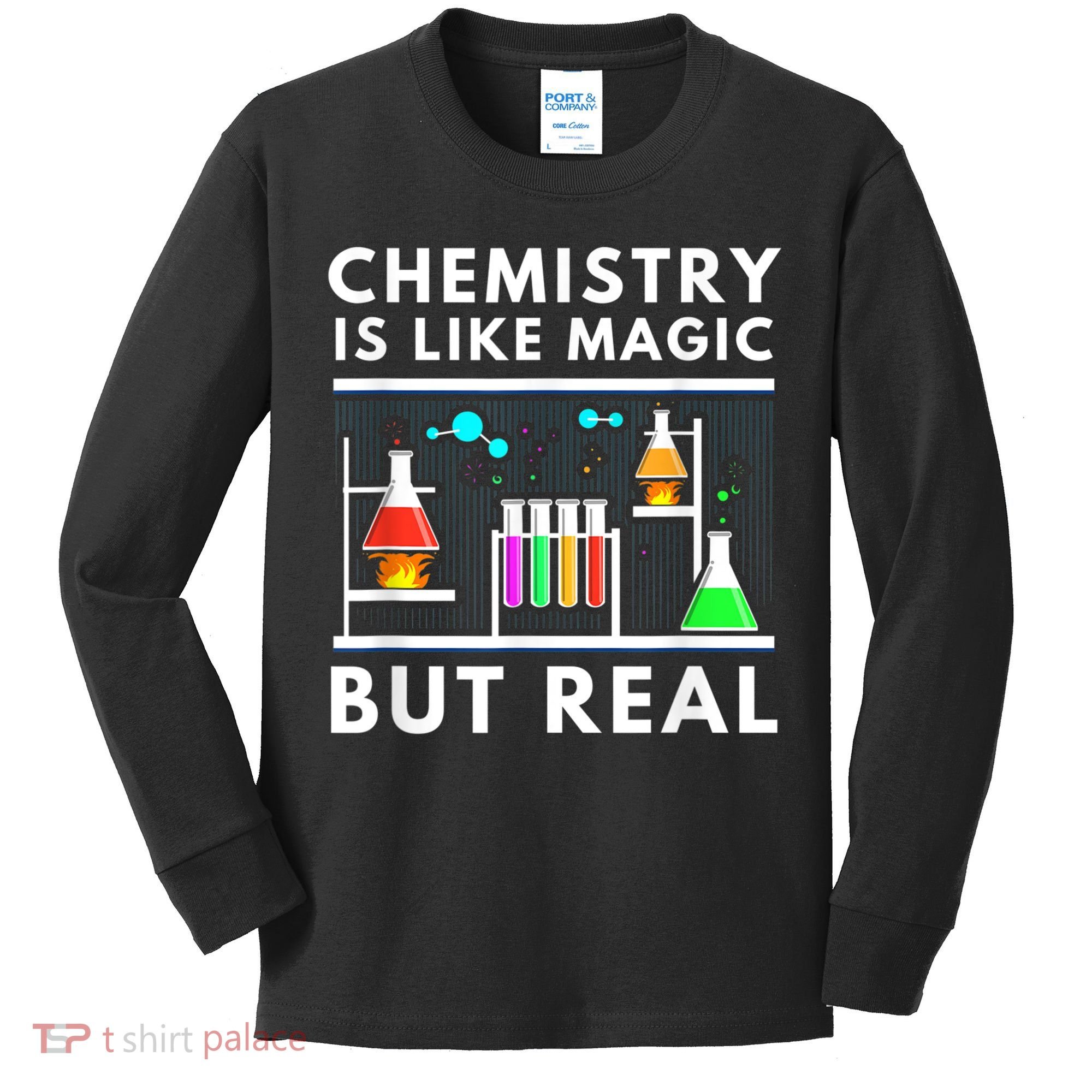 Chemist Chemistry Is Like Magic Science Teacher Kids Long Sleeve Shirt