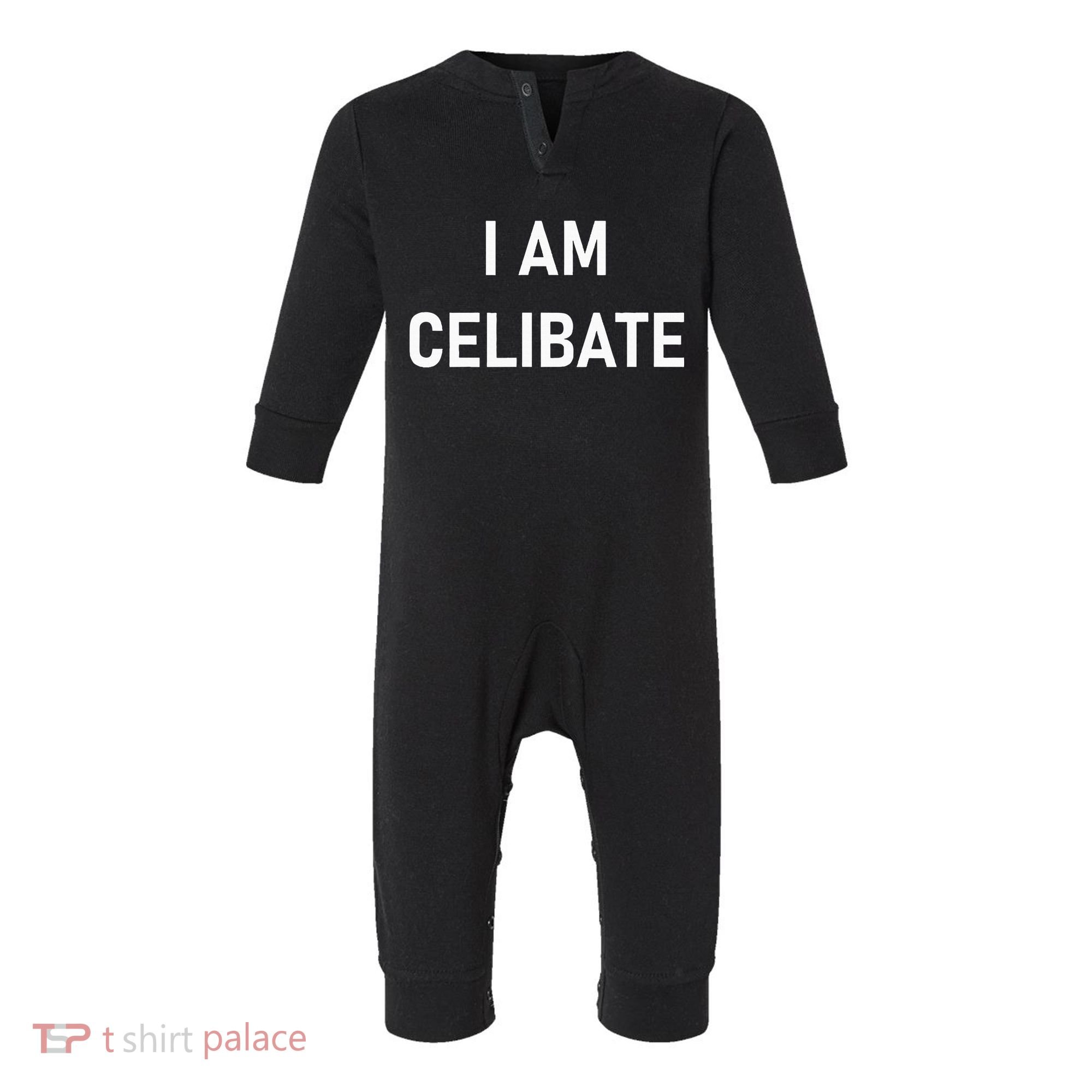Celebrate Celibacy I Am Celibate Infant Fleece One Piece