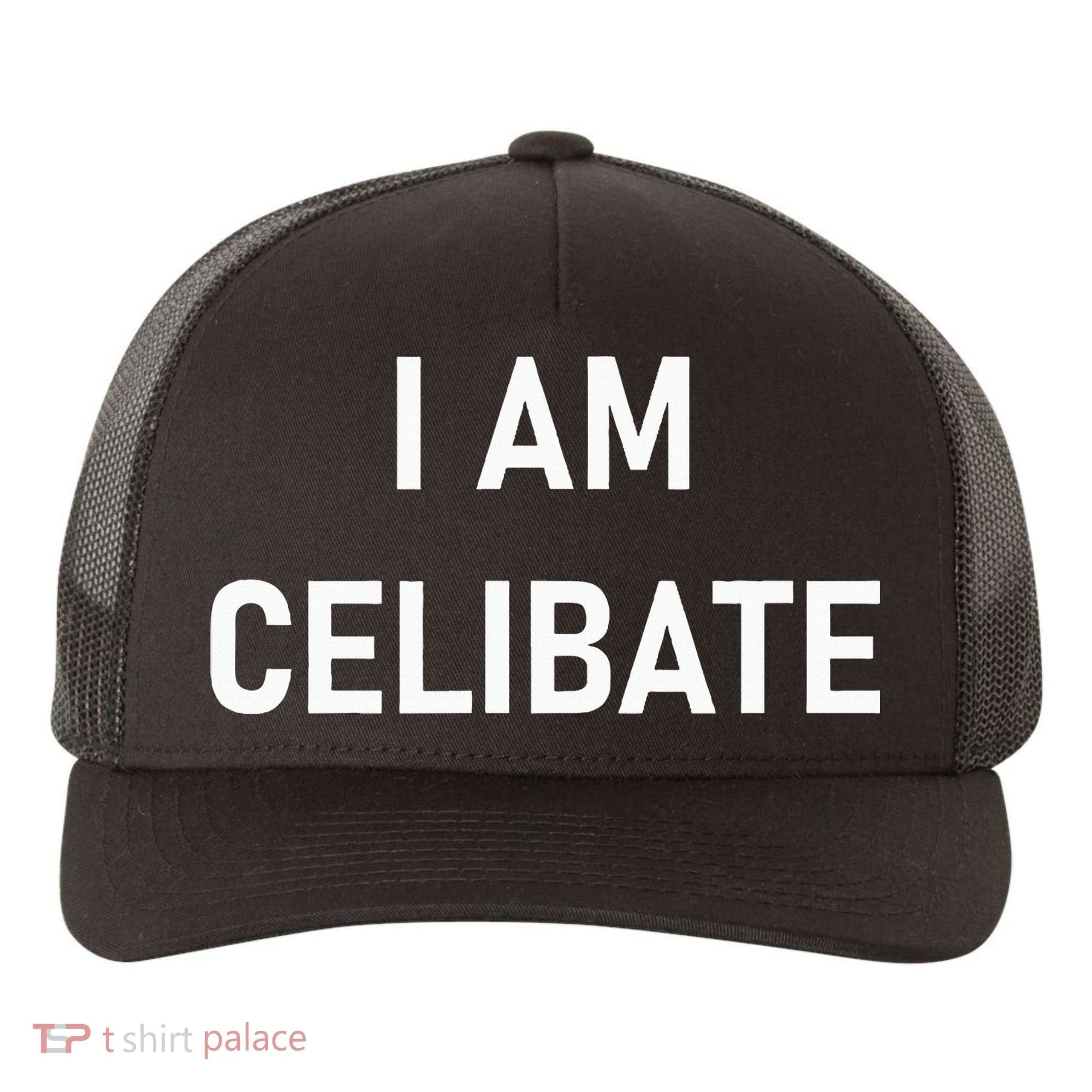 Celebrate Celibacy I Am Celibate Yupoong Adult 5-Panel Trucker Hat