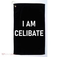 Celebrate Celibacy I Am Celibate Golf Towel thumb 0