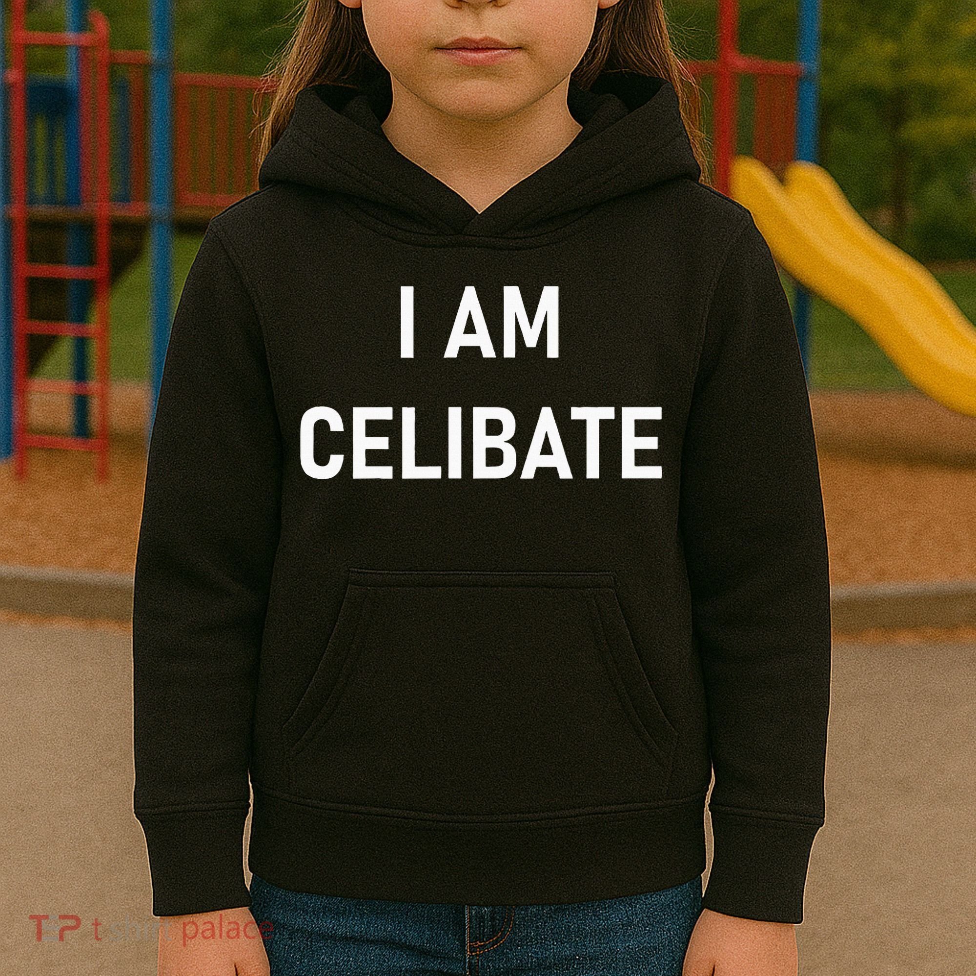 Celebrate Celibacy I Am Celibate Kids Hoodie