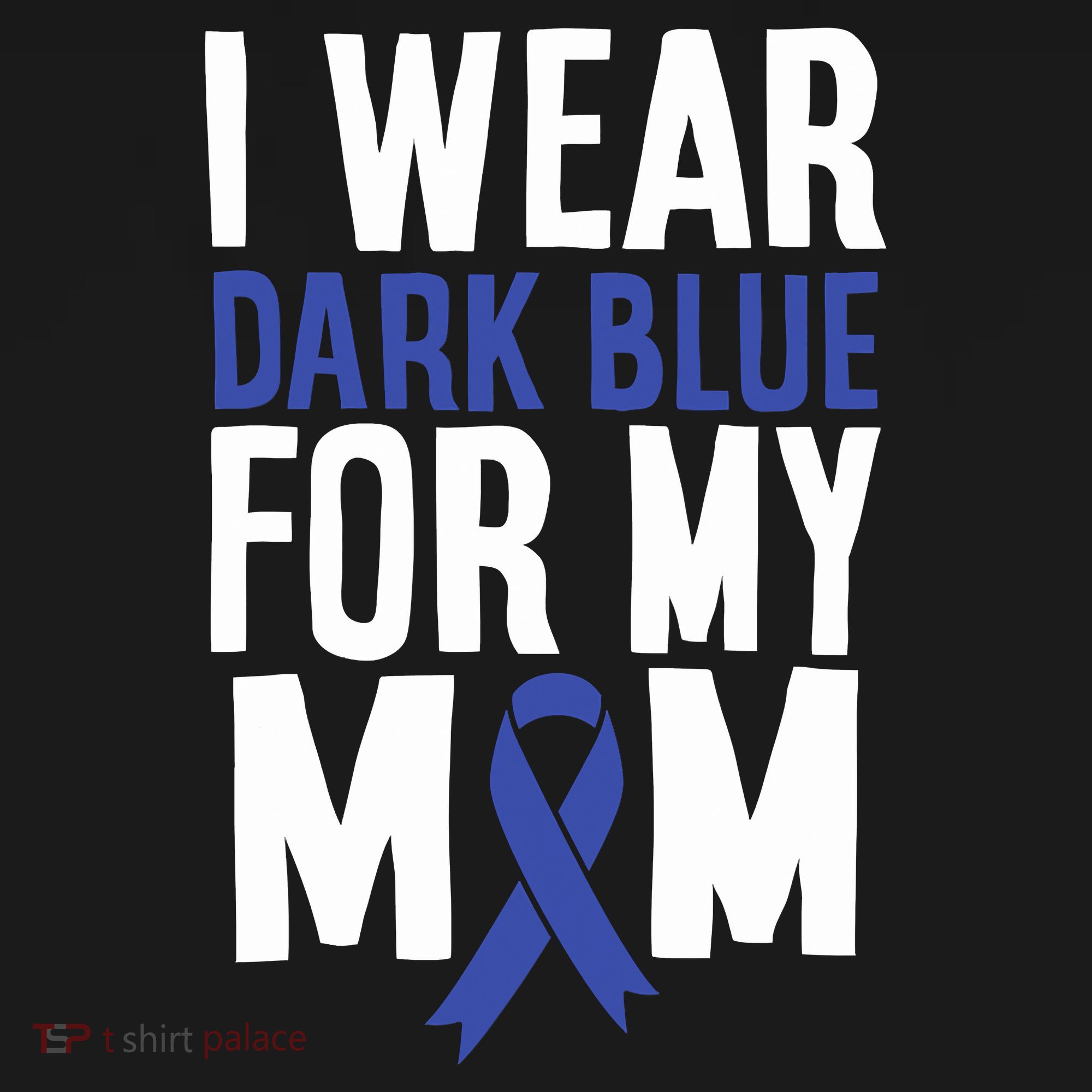 Colon Cancer I Wear Dark Blue For Mom Colon Cancer Support Sweatshirt