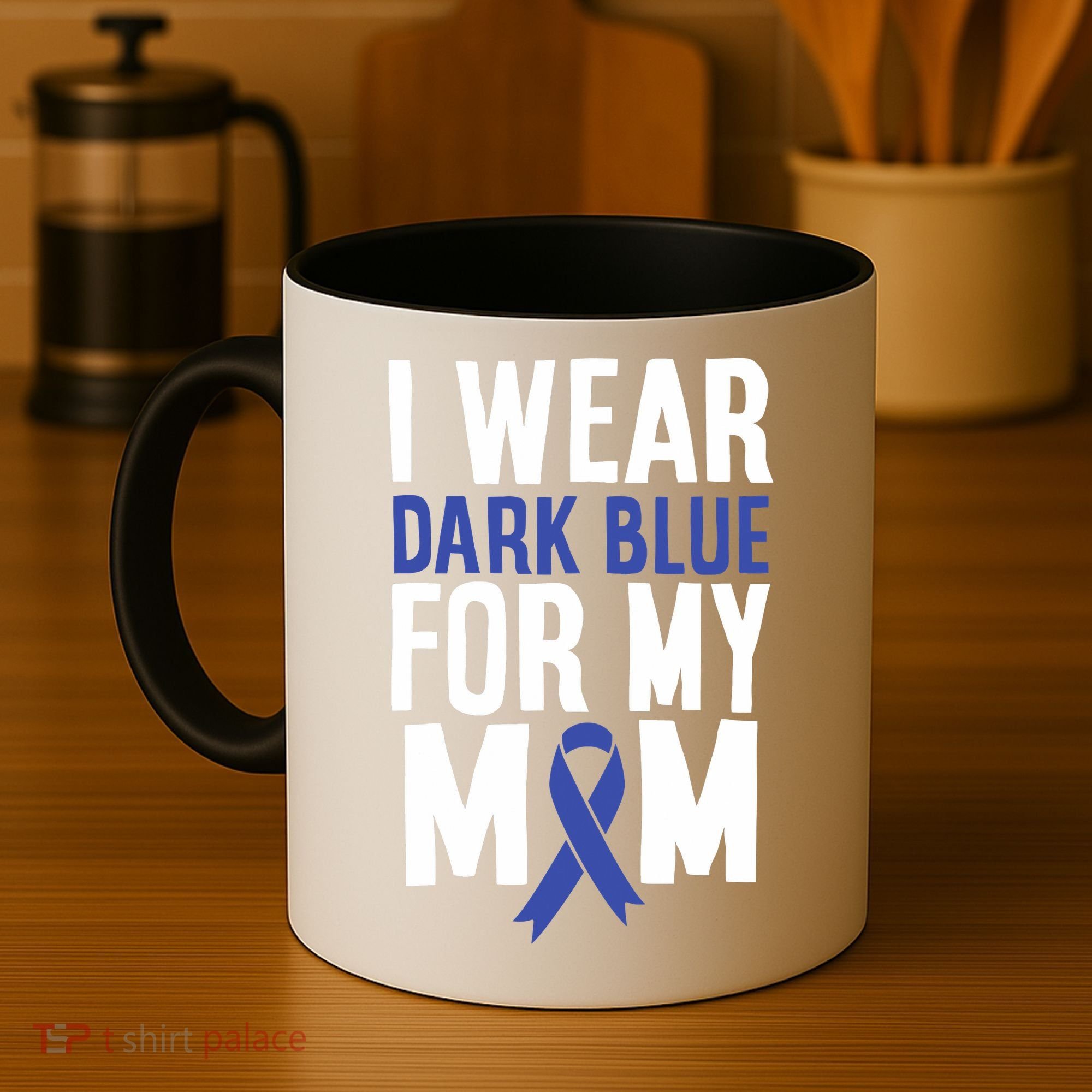 Colon Cancer I Wear Dark Blue For Mom Colon Cancer Support Coffee Mug