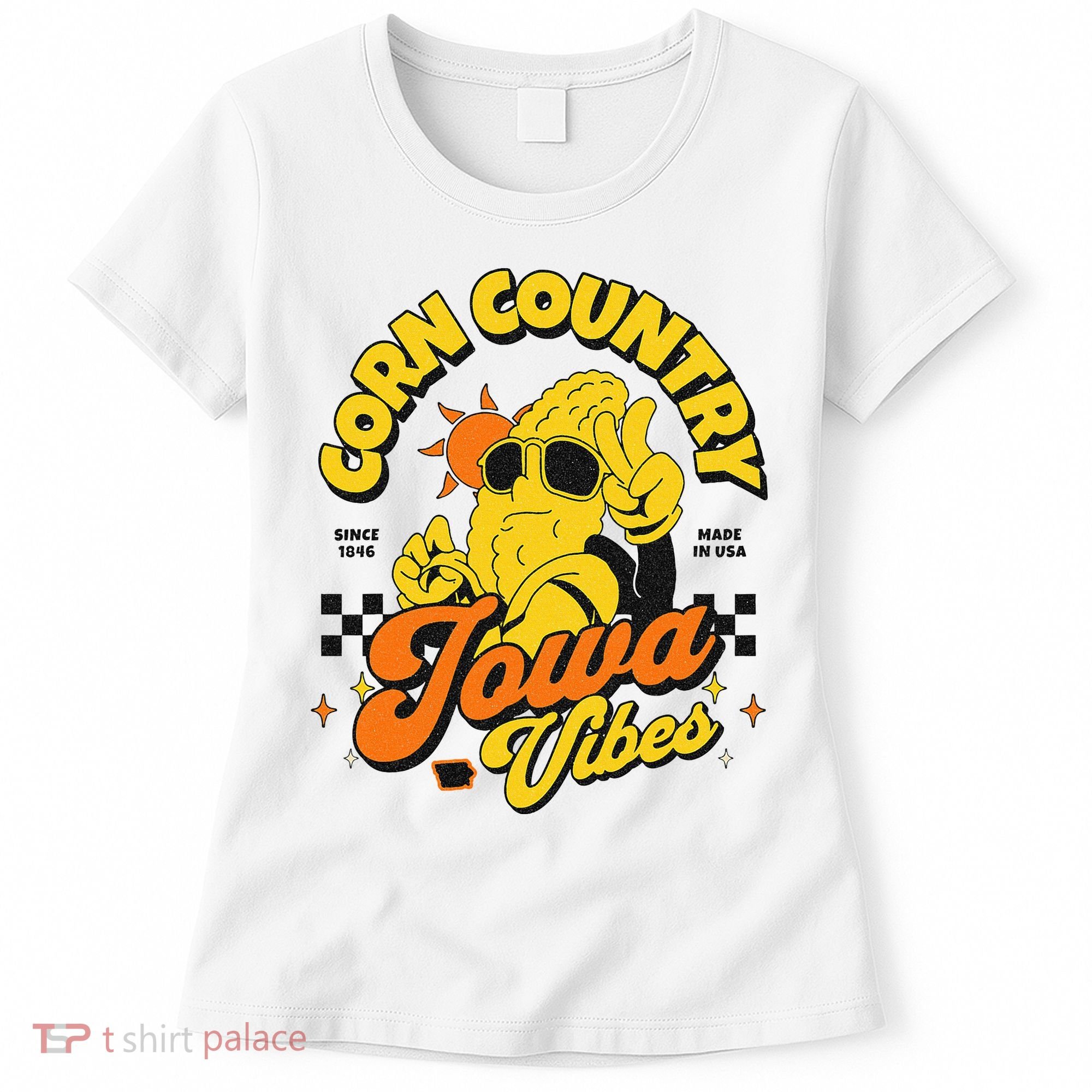 Corn Country Iowa Vibes Since 1846 Farming Corn Iowa Women's T-Shirt