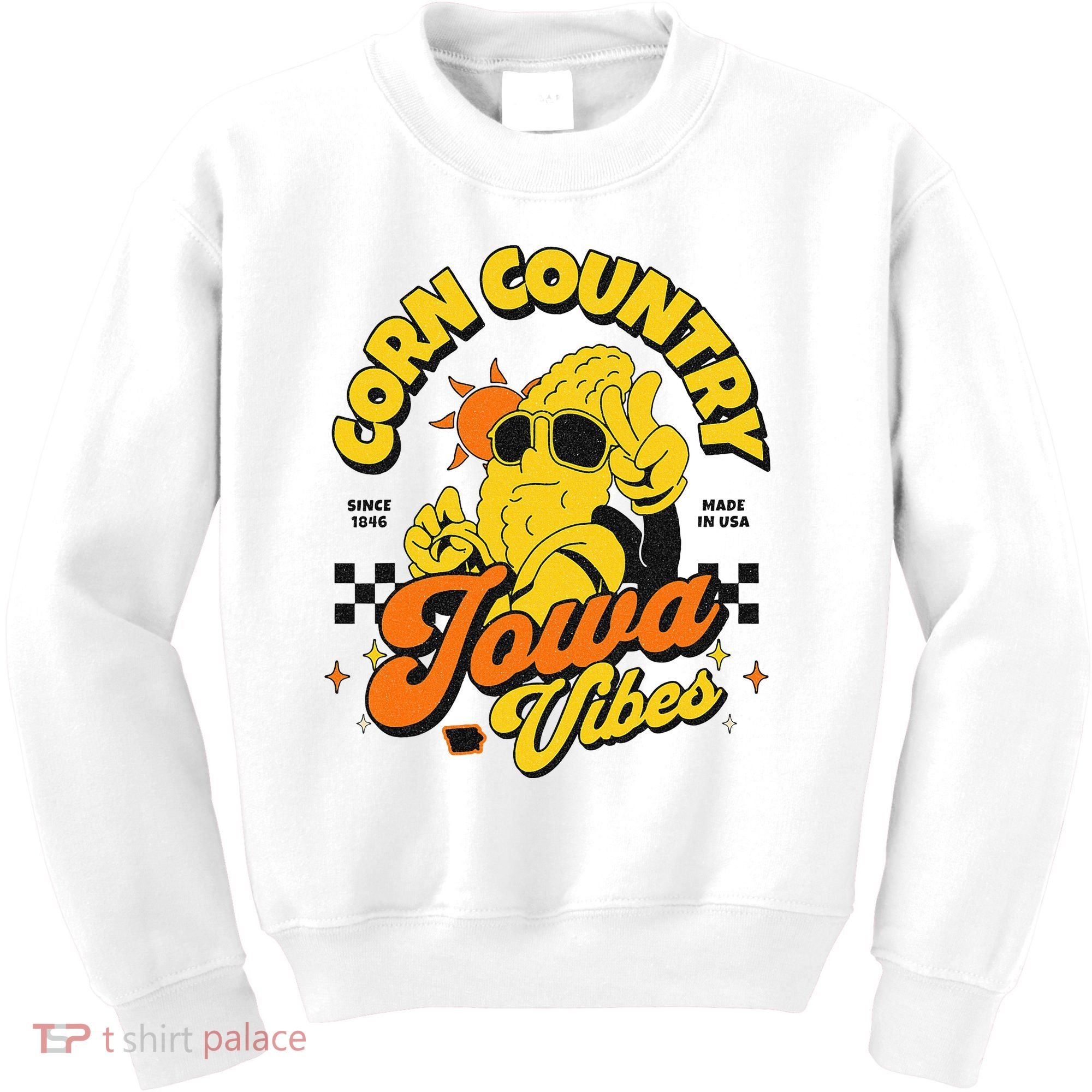 Corn Country Iowa Vibes Since 1846 Farming Corn Iowa Kids Sweatshirt