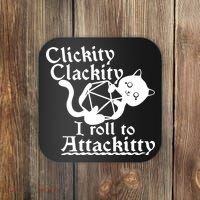 Clickity Clackity I Roll To Attackkitty Clickity Clackity Game Dice Coaster thumb 0