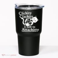 Clickity Clackity I Roll To Attackkitty Clickity Clackity Game Dice Tumbler thumb 0