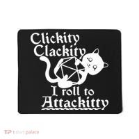 Clickity Clackity I Roll To Attackkitty Clickity Clackity Game Dice Mousepad thumb 0