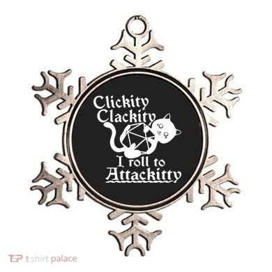 Clickity Clackity I Roll To Attackkitty Clickity Clackity Game Dice Ornament