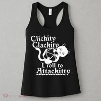 Clickity Clackity I Roll To Attackkitty Clickity Clackity Game Dice Women's Tank Top thumb 3